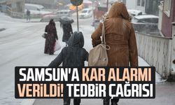 Samsun'a kar alarmı verildi! Tedbir çağrısı