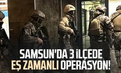 Samsun'da 3 ilçede eş zamanlı operasyon! 6 şüpheliye gözaltı