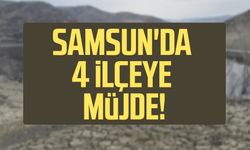 Samsun'da 4 ilçeye müjde! Kalıcı çözüm vurgusu
