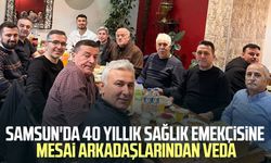 Samsun'da 40 yıllık sağlık emekçisine mesai arkadaşlarından veda