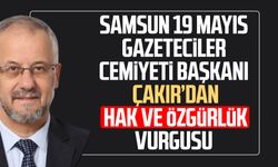 Samsun'da Başkan Yusuf Ziya Çakır’dan hak ve özgürlük vurgusu