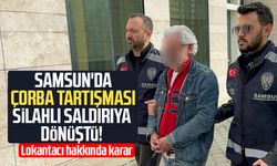 Samsun'da çorba tartışması silahlı saldırıya dönüştü!