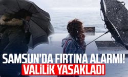 Samsun'da fırtına alarmı! Valilik yasakladı
