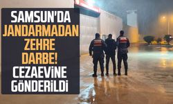 Samsun'da jandarmadan zehre darbe! Cezaevine gönderildi