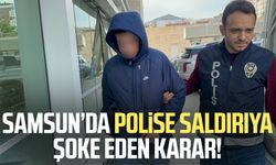 Samsun’da polise saldırıya şoke eden karar!