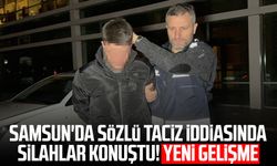 Samsun'da sözlü taciz iddiasında silahlar konuştu! Yeni gelişme