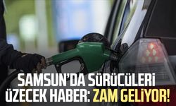 Samsun’da sürücüleri üzecek haber: Zam geliyor!