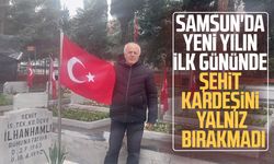 Samsun'da yeni yılın ilk gününde şehit kardeşini yalnız bırakmadı