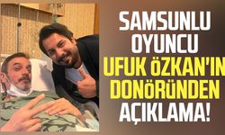 Samsunlu oyuncu Ufuk Özkan'ın donöründen açıklama!