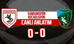 Samsunspor - Kocaelispor maçının canlı anlatımı