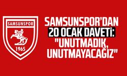 Samsunspor’dan 20 Ocak daveti: "Unutmadık, unutmayacağız"