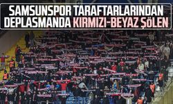 Samsunspor taraftarlarından deplasmanda kırmızı-beyaz şölen
