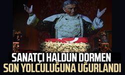 Sanatçı Haldun Dormen son yolculuğuna uğurlandı
