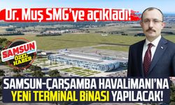 Samsun-Çarşamba Havalimanı’na yeni terminal binası yapılacak!