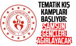 Tematik Kış Kampları başlıyor: Samsun gençleri ağırlayacak