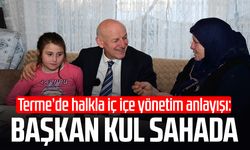Terme’de halkla iç içe yönetim anlayışı: Başkan Şenol Kul sahada