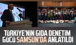 Türkiye’nin gıda denetim gücü Samsun’da anlatıldı