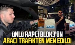 Ünlü rapçi Blok3'ün aracı trafikten men edildi