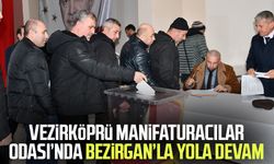 Vezirköprü Manifaturacılar Odası'nda Murat Bezirgan’la yola devam
