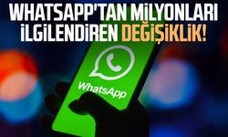 Whatsapp'tan milyonları ilgilendiren değişiklik!