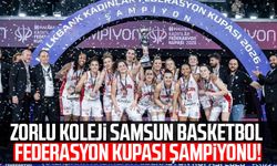 Zorlu Koleji Samsun Basketbol Federasyon Kupası şampiyonu!