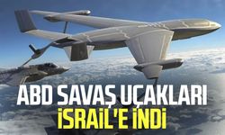 ABD savaş uçakları İsrail'e indi
