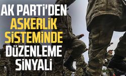 AK Parti'den askerlik sisteminde düzenleme sinyali