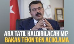 Ara tatil kaldırılacak mı? Bakan Tekin’den açıklama