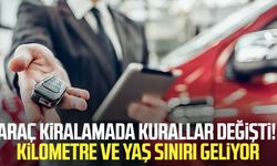 Araç kiralamada yeni dönem: Kilometre ve yaş sınırı geliyor
