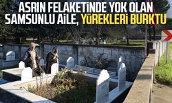 Asrın felaketinde yok olan Samsunlu aile, yürekleri burktu