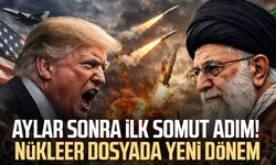 Aylar sonra ilk somut adım! Nükleer dosyada yeni dönem