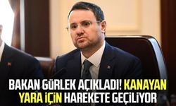 Bakan Gürlek açıkladı! Kanayan yara için harekete geçiliyor