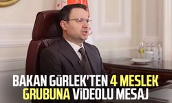 Bakan Gürlek'ten 4 meslek grubuna videolu mesaj