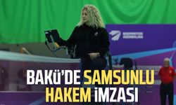 Bakü’de Samsunlu hakem imzası: Nuray Uysal