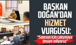 Başkan Halit Doğan’dan hizmet vurgusu