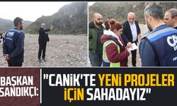 Başkan İbrahim Sandıkçı: "Canik'te yeni projeler için sahadayız"