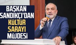 Başkan İbrahim Sandıkçı’dan kültür sarayı müjdesi