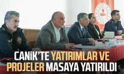 Canik’te yatırımlar ve projeler masaya yatırıldı