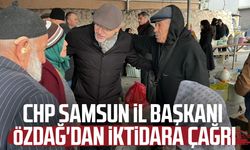 CHP Samsun İl Başkanı Mehmet Özdağ'dan iktidara çağrı