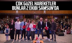Çok Güzel Hareketler Bunlar 2 Ekibi Samsun'da