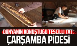 Dünyanın konuştuğu tescilli tat: Çarşamba Pidesi