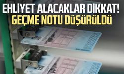 Ehliyet alacaklar dikkat! Geçme notu düşürüldü