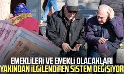 Emeklileri ve emekli olacakları yakından ilgilendiren sistem değişiyor