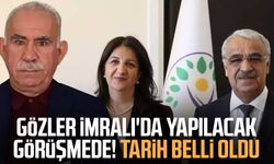 Gözler İmralı'da yapılacak görüşmede! Tarih belli oldu