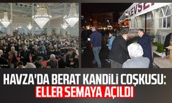 Havza'da Berat Kandili coşkusu: Eller semaya açıldı