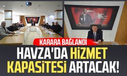Havza'da hizmet kapasitesi artacak! Karara bağlandı