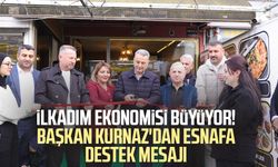 İlkadım ekonomisi büyüyor! Başkan İhsan Kurnaz'dan esnafa destek mesajı