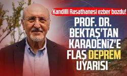 Prof. Dr. Osman Bektaş'tan Karadeniz'e flaş deprem uyarısı