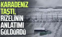 Karadeniz taştı, Rizelinin anlatımı güldürdü