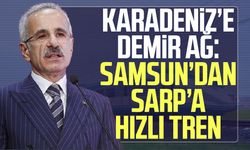 Karadeniz’e demir ağ: Samsun’dan Sarp’a hızlı tren